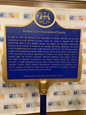 The Ontario Heritage Trust and the Women’s Law Association of Ontario (WLAO) have unveiled a provincial plaque.